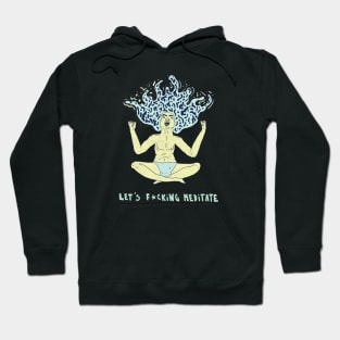 Let's meditate Hoodie